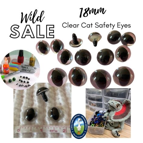 18mm Clear Safety Cat Eyes on Sale for Sewing, Crochet, Needle Felting.  For Dragons, Kitty Cats, Frogs, Lizards 