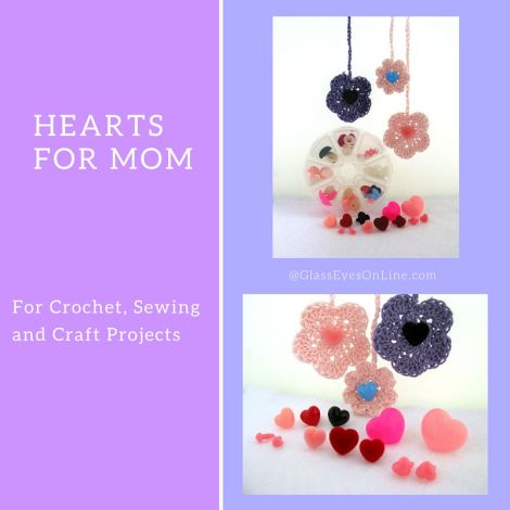 Heart Safety Nose Button Eyes Assorted Sizes for Crochet, Amigurumi, Knitting, Felting, Arts & Crafts.  Gift Set for the Crafter You Love