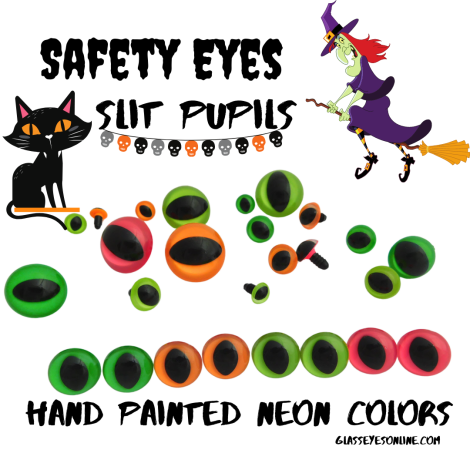 Safety Eyes Cat Eyes Hand Painted Neon Colors for Dragons, Bats, Jack O'Lantern, Witch, Frog,  Snakes, Mermaids Fairies 4 Pair Set